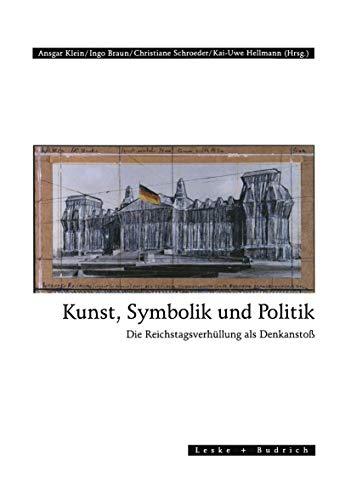Kunst, Symbolik und Politik: Die Reichstagsverhüllung als Denkanstoß